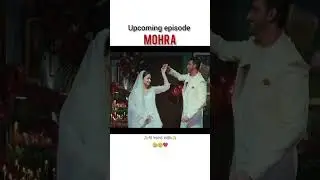 Mohra Episode 25,26,27 #mohraa #laibakhan #harpalgeo #shortsfeed #shorts #viralshorts2025