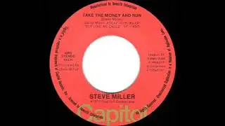 1976 HITS ARCHIVE: Take The Money And Run - Steve Miller Band (stereo 45)