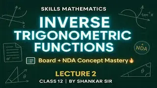 Inverse Trigonometry function 12th Board exam Jee (mains +Adv.) and NDA level maths Best tricks...