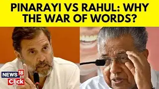 Gandhi-Vijayan War Of Words Underlines The Bitter Congress-Left Rivalry In Kerala | N18V | News18