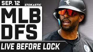 Best MLB DFS Picks Today (Friday 9/12) DraftKings & FanDuel | Live Before Lock