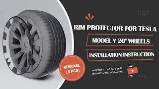 All-in-one Rim Protector for Tesla Model Y 20'' Induction Wheels Installation Instructions