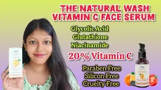 The Natural Wash 20%Vitamin C Face Serum Review & Test || My Honest Experience Worth Or Not?