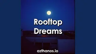 Rooftop Dreams