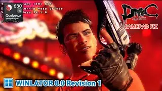 Winlator 8.0 Revision 1 | DMC - DEVIL MAY CRY | Snapdragon 680