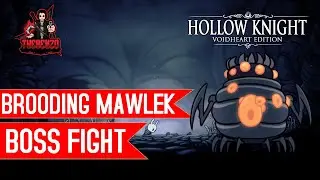 How to beat Brooding Mawlek Boss Fight - Hollow Knight