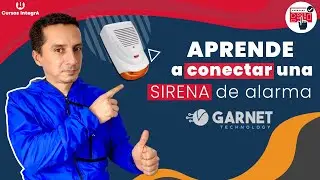 👷🏼‍♂️Aprende a conectar una sirena de alarma Garnet Technology👨🏻‍💻