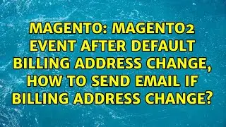 Magento2 Event after Default Billing address change, How to send email if Billing address change?
