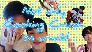 Not only COOKING CRUSH on crack! [BL fun pt. 4]