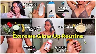 Extreme Glow Up Routine ✨💦🌷