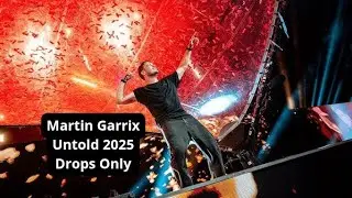 Martin Garrix @ Untold Festival 2025 | Drops Only