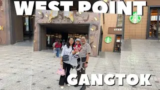 Gangtok Ko West Point Mall Sarai Man Paryo || West Point Mall