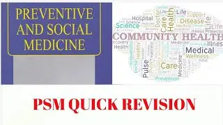 QUICK REVISION PSM . Prevention and Social medicine . AIAPGET 2022 .