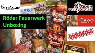 R&ouml;der Feuerwerk Unboxing │Gaoo, Funke & Co │Silvester 2016/17