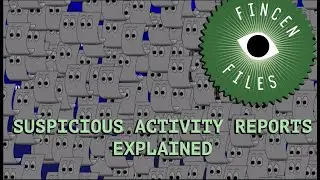 Suspicious activity reports, explained