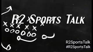 R2 Sports Talk episode 71 #reaction