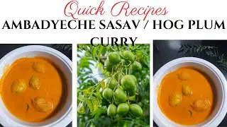 Ambadeachem Sasav | Goan Hog Plum Curry Gravy #goanrecipe #hogplum #monsoon #curry #curryrecipe