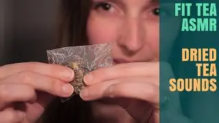 Вечерняя дегустация чая и ASMR-звуки - Fit Tea, сушеные чайные листья, тихий голос