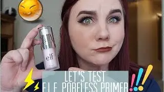 Let's Test!: ELF Cosmetics Poreless Face Primer