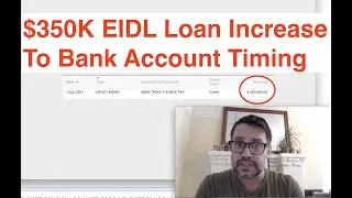 Here's EIDL Loan Increase Approval to Bank Account Timing for $500,000 EIDL Loan