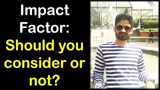 Impact Factor of Journals: Consider it or not? | Hindi | Priyank Singhvi