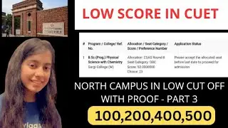 🔥Best DU Colleges with low cuet score | 300 , 350 , 400 , 500 | Low cut off colleges in DU
