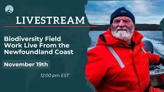 Biodiversity Field Work Live From the Newfoundland Coast