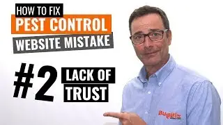 Pest Control Website Mistake #2 - Lack of Trust - and how to fix it