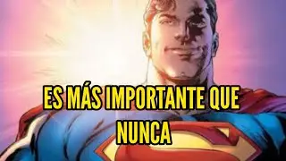 Superman:La Importancia de sus Valores