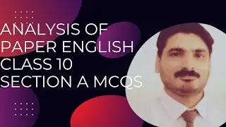 Paper English Section A MCQs Class 10