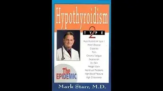 Dr  Mark Starr on Hypothyroidism Type 2 - 2 of 3