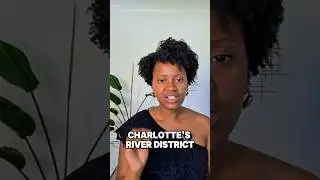 What Makes Charlotte's River District So Special?