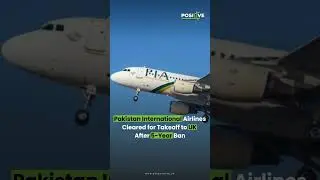 Pakistan International Airlines Cleared for Takeoff to UK  After 5 Year Ban
