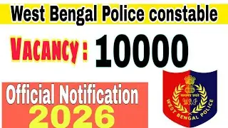 Official notification wbp new vacancy 2026 | upcoming wbp new vacancy | west bengal police 2026 |