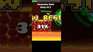 Geometry Dash Alloy lvl 2 Milestone