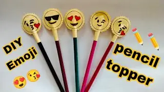 Super Cute Emoji 🤩 😄 pencil ✏️✏️ topper /paper craft #topper #pencil #craft 