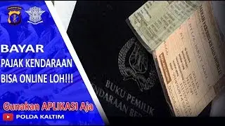 Bisa Bayar Pajak Online Melalui E-SAMSAT POLDA KALTIM, Gini Caranya!