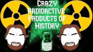Crazy Real Radioactive Products of History