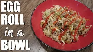 Egg Roll In A Bowl | Crack Slaw | Keto & Low Carb Recipe