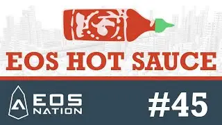 EOS Hot Sauce #45 &ndash; EOS Mainnet Inflation Now Only 1%, EOS Token Burn, LiquidChains and More!