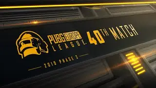 Match 40 &bull; PUBG Europe League &bull; Phase 3