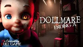 DOLLMARE - ENDING A - Full Horror Game |1080p/60fps| #nocommentary