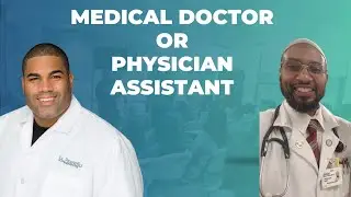 Black Physician Assistant (PA) and Black Doctor (MD) Discuss Healthcare Careers