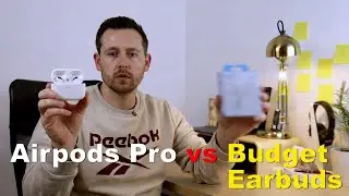 Replacing my AirPods Pro with Budget Earbuds