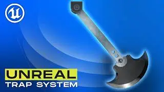 How to Create a Trap System in Unreal Engine 5 (Blueprint Tutorial)