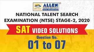 Que. 01 to 07 - Biology - SAT (Scholastic Ability Test) | NTSE 2020 Stage 2 Video Solutions