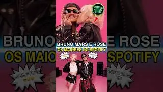 BRUNO MARS E ROSE (blackpink) DOMINADO O SPOTIFY COM NOVO HIT!! #brunomars #blackpink #rose