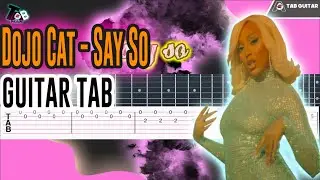 Doja Cat - Say So Guitar Tab Tutorials