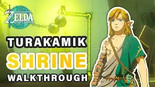 How to do Turakamik Shrine | Walkthrough ► Zelda: Tears of the Kingdom