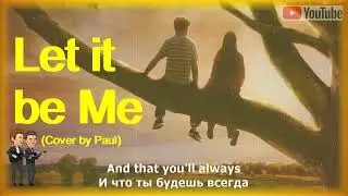 Let it be me (Cover for Sabry)